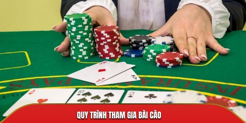 Quy trình tham gia bài cào