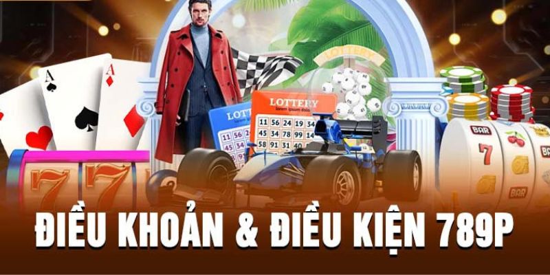 Một vài yêu cầu cơ bản trước khi thiết lập tài khoản 789p