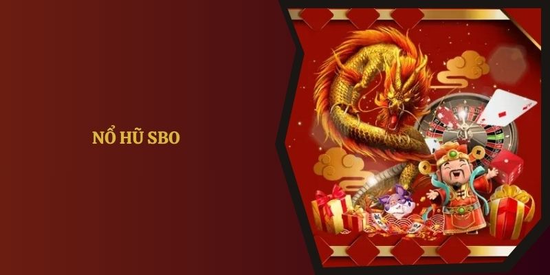 nổ hũ SBO